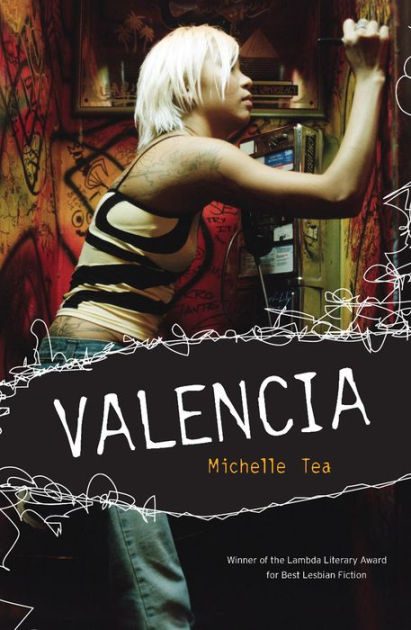 Tight Little Pink Pussy - Valencia by Michelle Tea | Hachette Book Group