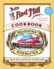 Bob's Red Mill Cookbook
