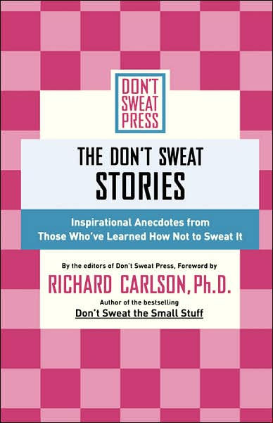 The Don't Sweat Stories