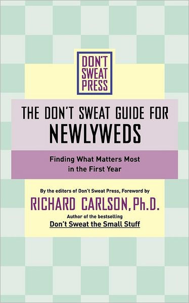 The Don't Sweat Guide for Newlyweds