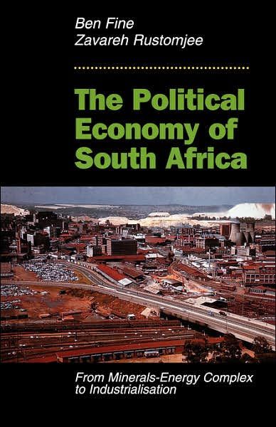 The Political Economy Of South Africa