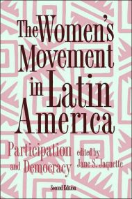 The Women's Movement In Latin America