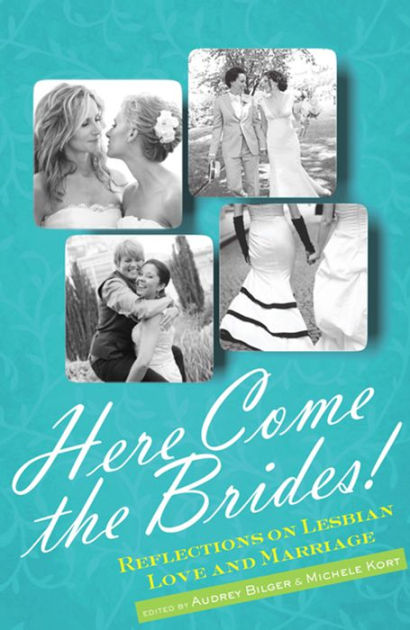 Www Sister Force Lesbea Sex Com - Here Come the Brides! by Audrey Bilger | Hachette Book Group