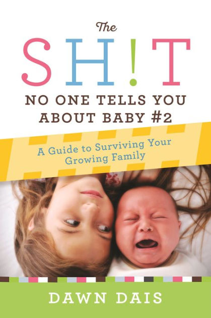 The Sh!t No One Tells You About Baby #2