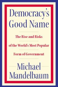 Democracy's Good Name