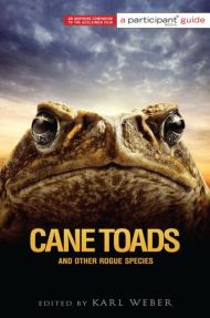 Cane Toads and Other Rogue Species