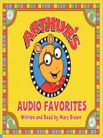 Arthur’s Audio Favorites, Volume 1