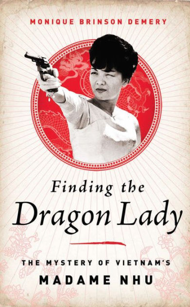 Finding the Dragon Lady