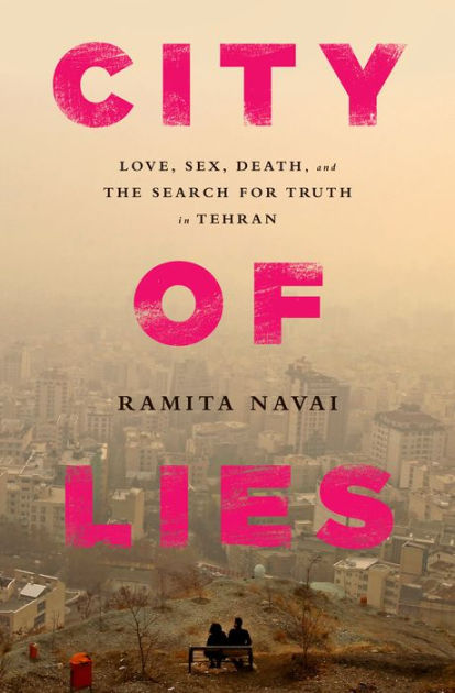 414px x 630px - City of Lies by Ramita Navai | Hachette Book Group