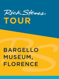 Rick Steves Tour: Bargello Museum, Florence