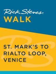 Rick Steves Walk: St. Mark's to Rialto Loop, Venice