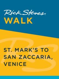 Rick Steves Walk: St. Mark's to San Zaccaria, Venice