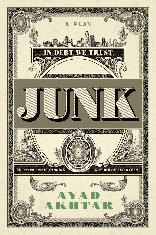 Hachette　Junk　Book　by　Ayad　Akhtar　Group