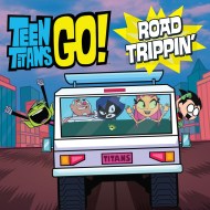 Teen Titans Go! (TM): Road Trippin'