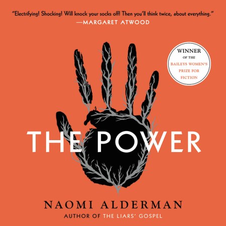 Libro Power The Power by Naomi Alderman | Hachette Book Group