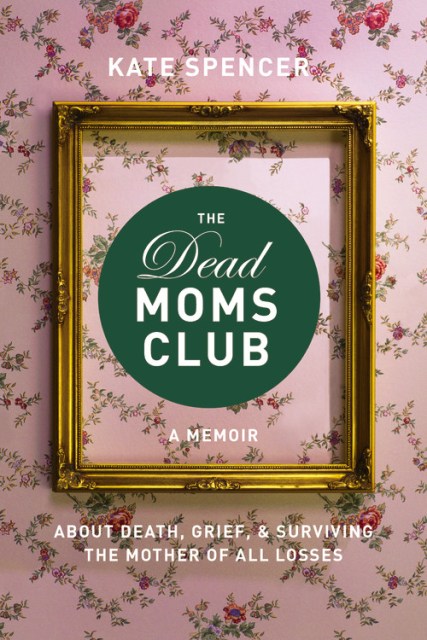The Dead Moms Club