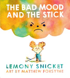 the Bad Mood and the Stick cover