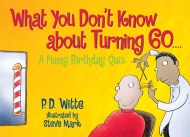 What You Don't Know About Turning 60