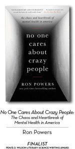 NO ONE CARES ABOUT CRAZY PEOPLE by Ron Powers