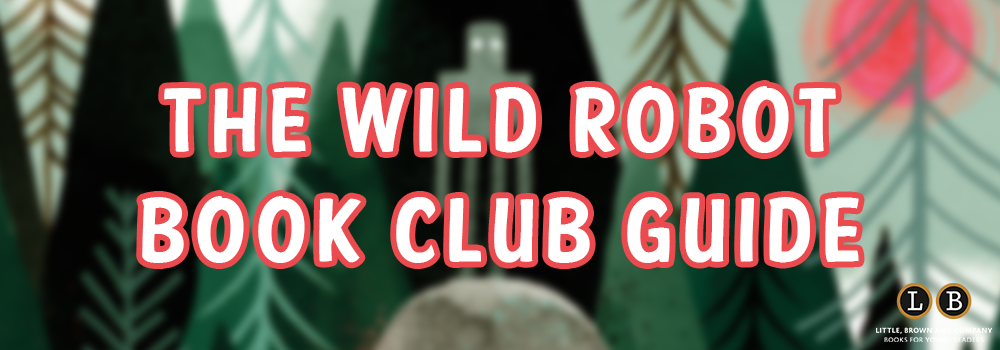 Wild Robot Book Club Guide