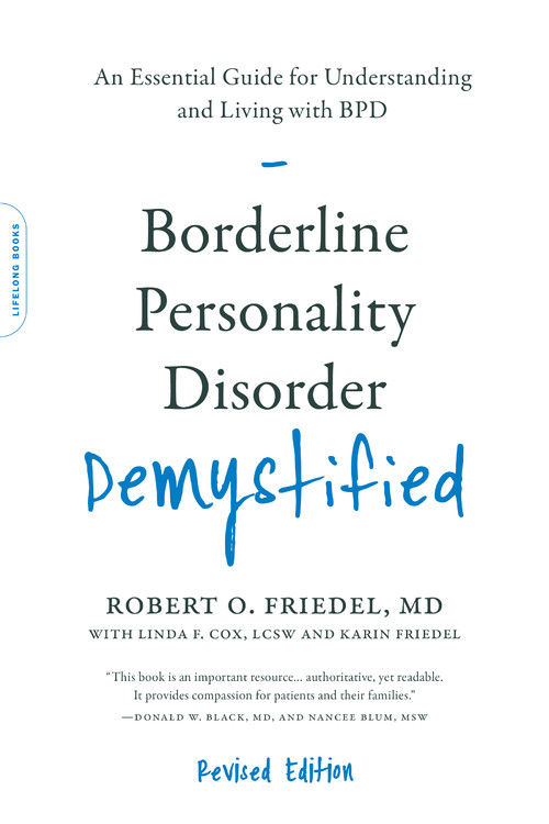 Borderline Personality Disorder Demystified, Revised Edition by Robert O.  Friedel