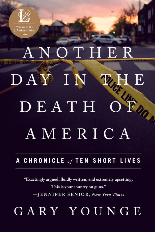 Another Day In The Death Of America By Gary Younge