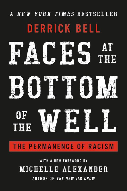 Faces at the Bottom of the Well by Derrick Bell