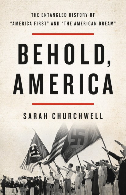 Book　Group　Churchwell　Sarah　by　America　Behold,　Hachette