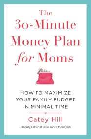 The 30-Minute Money Plan for Moms