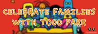 Celebrate Families with Todd Parr