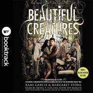Beautiful Creatures: Booktrack Edition