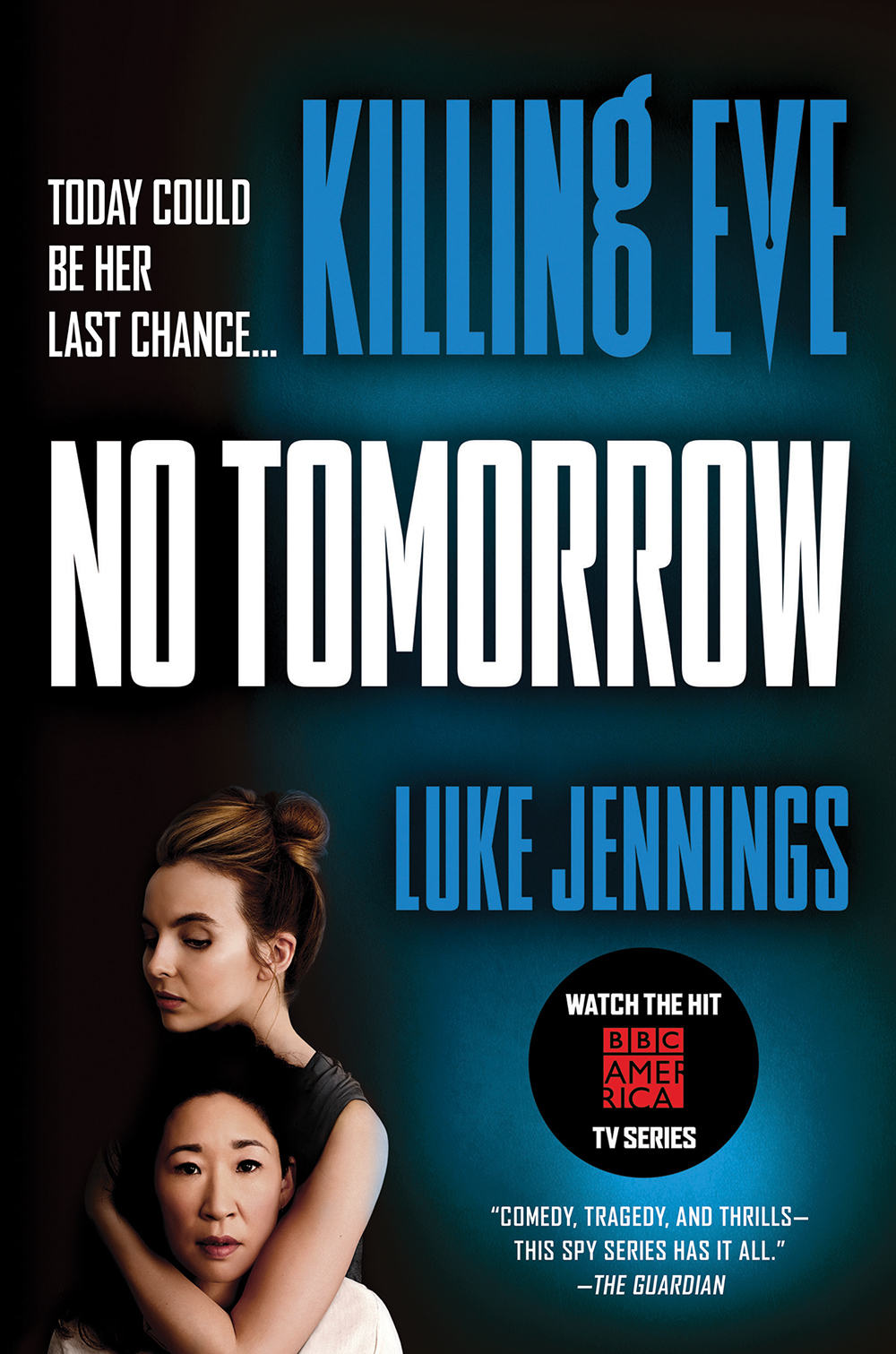 Killing Eve No Tomorrow by Luke Jennings Hachette Book Group photo