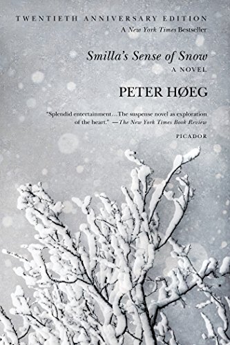 Smillas Sense of Snow by Peter Hoeg
