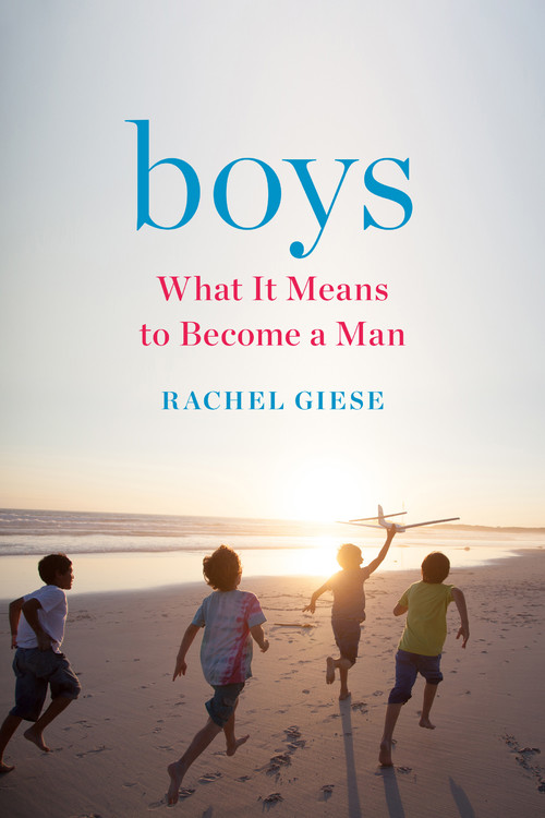Sitting Pussy Nude Beach - Boys by Rachel Giese | Hachette Book Group