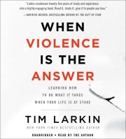 When Violence Is the Answer