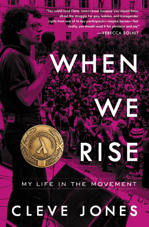 Forced Into Lesbian Captions - When We Rise by Cleve Jones | Hachette Book Group