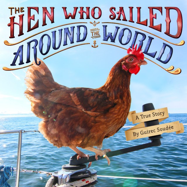 The Hen Who Sailed Around the World