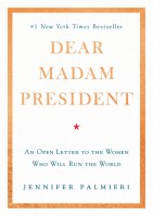 Dear Madam President