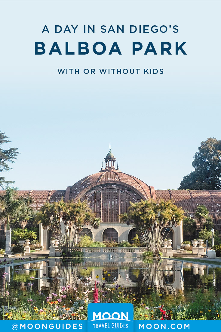 Things to do in Balboa Park Pinterest graphic