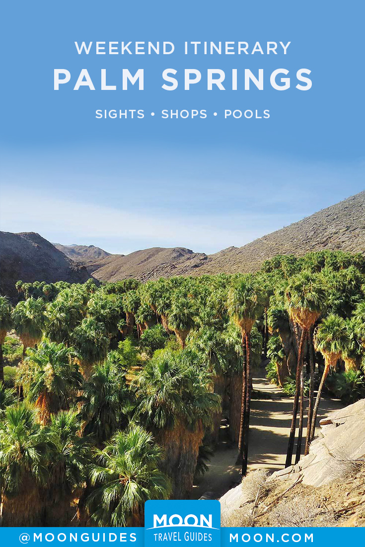 Palm Springs Weekend Itinerary Pinterest graphic