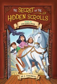 The Secret of the Hidden Scrolls: The Lion's Roar, Book 6