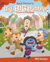 Buck Denver’s Big, Big Bubble