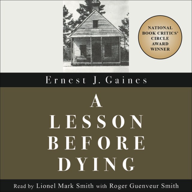 A Lesson Before Dying by Ernest J. Gaines | Hachette Book Group