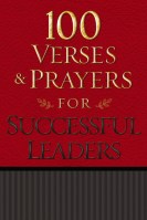 100 Verses and Prayers for Successful Leaders