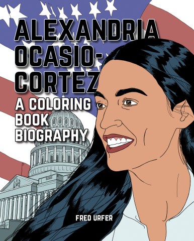 Alexandria Ocasio-Cortez: A Coloring Book Biography Book Cover