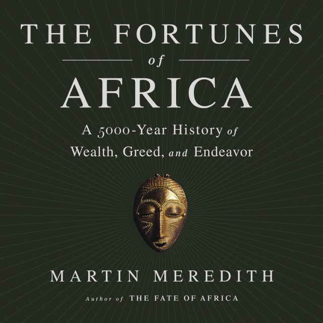 The Fortunes of Africa