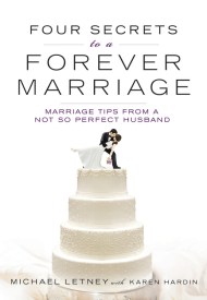 Four Secrets to a Forever Marriage