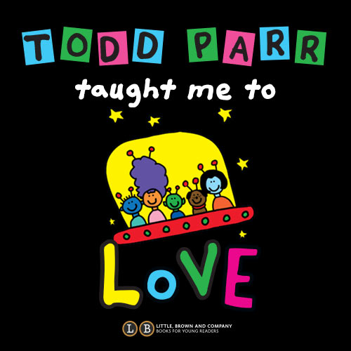 Todd Parr Shareable Graphic