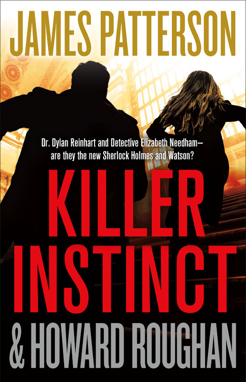 Killer Instinct by James Patterson | Hachette Book Group