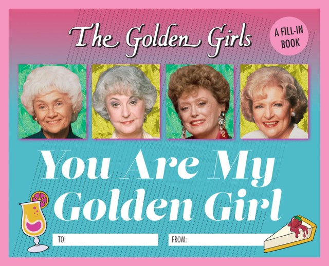 The Golden Girls: You Are My Golden Girl